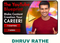 Dhruv rathee youtube course.